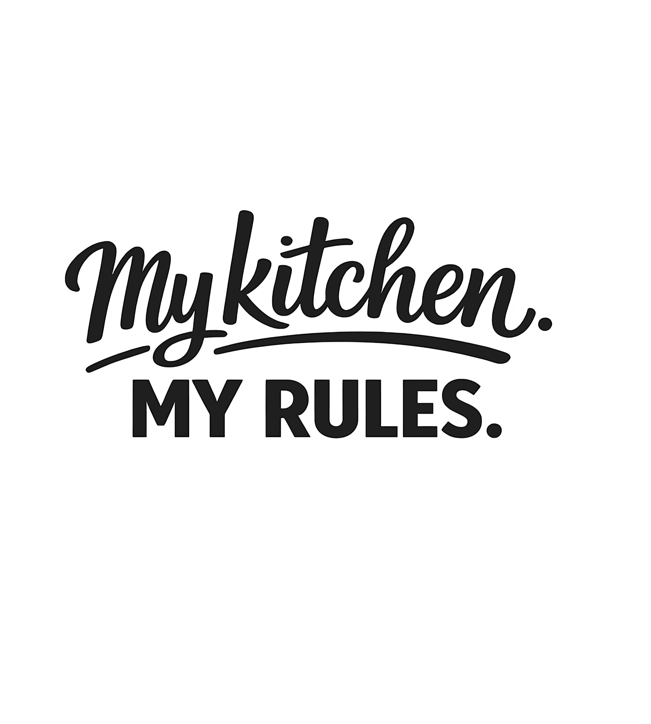 Minun keittiöni, minun sääntöni -tiskiliina